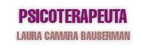 Dra en Psicoterapia Laura Camara Bauserman